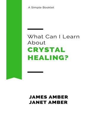 cover image of What Can I Learn About Crystal Healing?